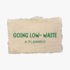 Low-Waste Planner